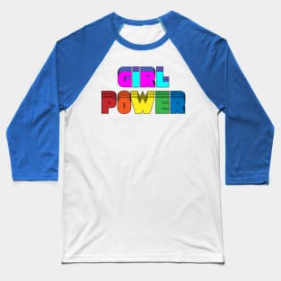 Girl Power by a 10 year old Baseball T-Shirt